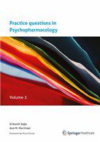 Practice questions in Psychopharmacology Volume 2 /