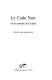 Le Code noir, ou, Le calvaire de Canaan /