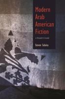 Modern Arab American fiction : a reader's guide /