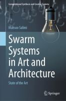 Swarm Systems in Art and Architecture State of the Art /