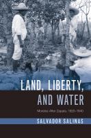 Land, liberty, and water : Morelos after Zapata, 1920-1940 /