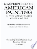 Masterpieces of American painting in the Metropolitan Museum of Art /