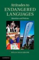 Attitudes to Endangered Languages : Identities and Policies.