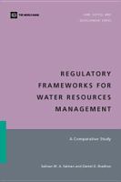 Regulatory frameworks for water resources management a comparative study /