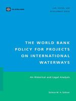 World Bank Policy for Projects on International Waterways : An Historical and Legal Analysis.
