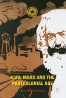 Karl Marx and the Postcolonial Age.