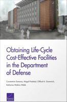 Obtaining life-cycle cost-effective facilities in the Department of Defense