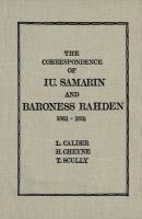 The correspondence of IU. Samarin and Baroness Rahden (1861-1876) /