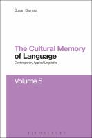 Cultural Memory of Language : Contemporary Applied Linguistics Volume 5.