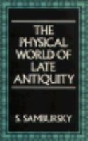 The physical world of late antiquity /