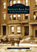 Boston's Back Bay in the Victorian era /