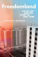 Freedomland Co-op City and the story of New York /