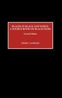 Blacks in black and white : a source book on Black films /