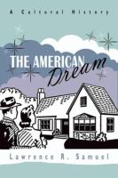 The American Dream : A Cultural History.