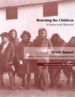 Rescuing the children a Holocaust memoir /