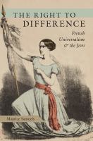 The right to difference : French universalism and the Jews /