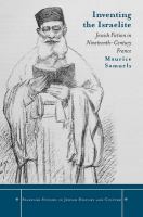 Inventing the Israelite Jewish fiction in nineteenth-century France /