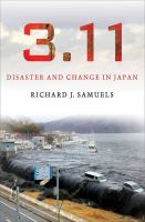 3.11 : Disaster and Change in Japan.