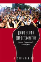 Toward Filipino self-determination : beyond transnational globalization /