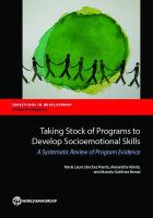 Taking stock of programs to develop socio-emotional skills a systematic review of program evidence /