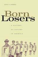 Born losers a history of failure in America /