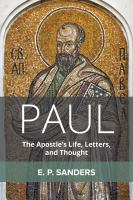 Paul : the apostle's life, letters, and thought /