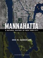 Mannahatta : a natural history of New York City /