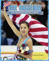 Ice skating the incredible Michelle Kwan /