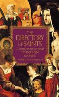The directory of saints : a concise guide to patron saints /