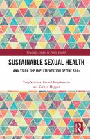 Sustainable Sexual Health : Analysing the Implementation of the SDGs.