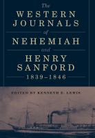 The Western journals of Nehemiah and Henry Sanford, 1839-1846 /