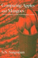 Comparing apples and mangoes : the overpoliticized state in developing countries /