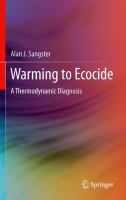 Warming to Ecocide A Thermodynamic Diagnosis /