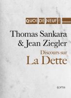 Discours sur la dette discours d'Addis-Abeba, de Thomas Sankara présenté par Jean Ziegler /