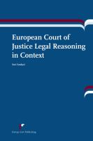 European Court of Justice legal reasoning in context
