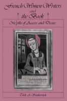 French women writers and the book : myths of access and desire /