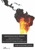Democracias Bajo PresióN. Estado, Fuerzas Armadas y Crimen Organizado en América Latina: ¿Éxito o Fracaso de la Estrategia de Contención Militar?