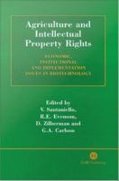 Agriculture and Intellectual Property Rights : Economic, Institutional and Implementation Issues in Biotechnology.