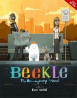 The adventures of Beekle : the unimaginary friend /