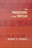 The prehistory of the Tuxtlas