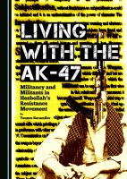 Living with the AK-47 militancy and militants in Hezbollah's resistance movement  /