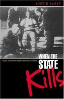 When the state kills : capital punishment and the American condition /
