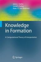 Knowledge in Formation A Computational Theory of Interpretation /