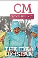 Critical Muslim 2 : The Idea of Islam.