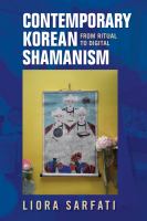 Contemporary Korean shamanism from ritual to digital /