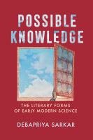 Possible knowledge : the literary forms of early modern science /