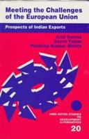 Meeting the challenges of the European Union : prospects of Indian exports /