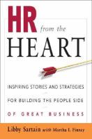 HR from the heart inspiring stories and strategies for building the people side of great business /