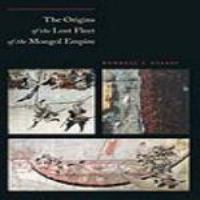 The origins of the lost fleet of the Mongol Empire /