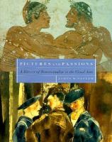 Pictures and passions : a history of homosexuality in the visual arts /